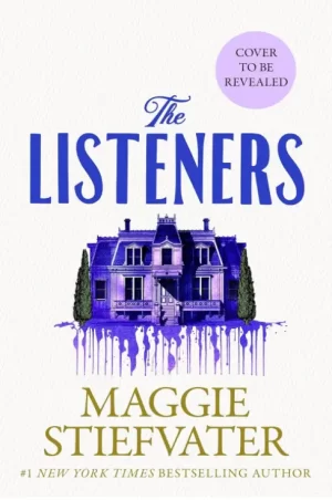 The Listeners by Maggie Stiefvater new book releases